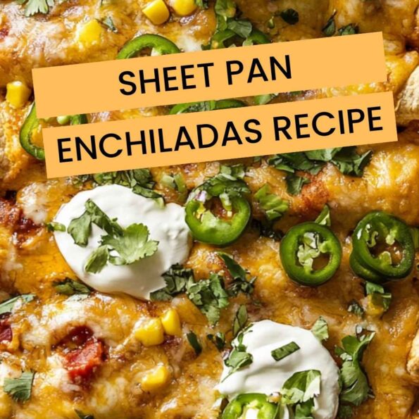 Sheet Pan Enchiladas Recipe