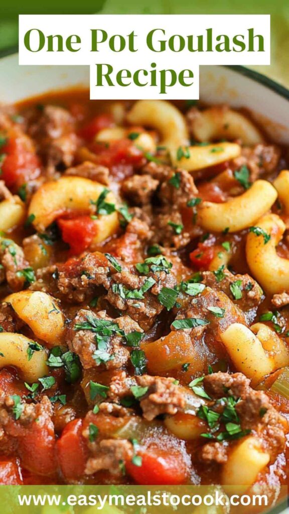 One Pot Goulash Recipe