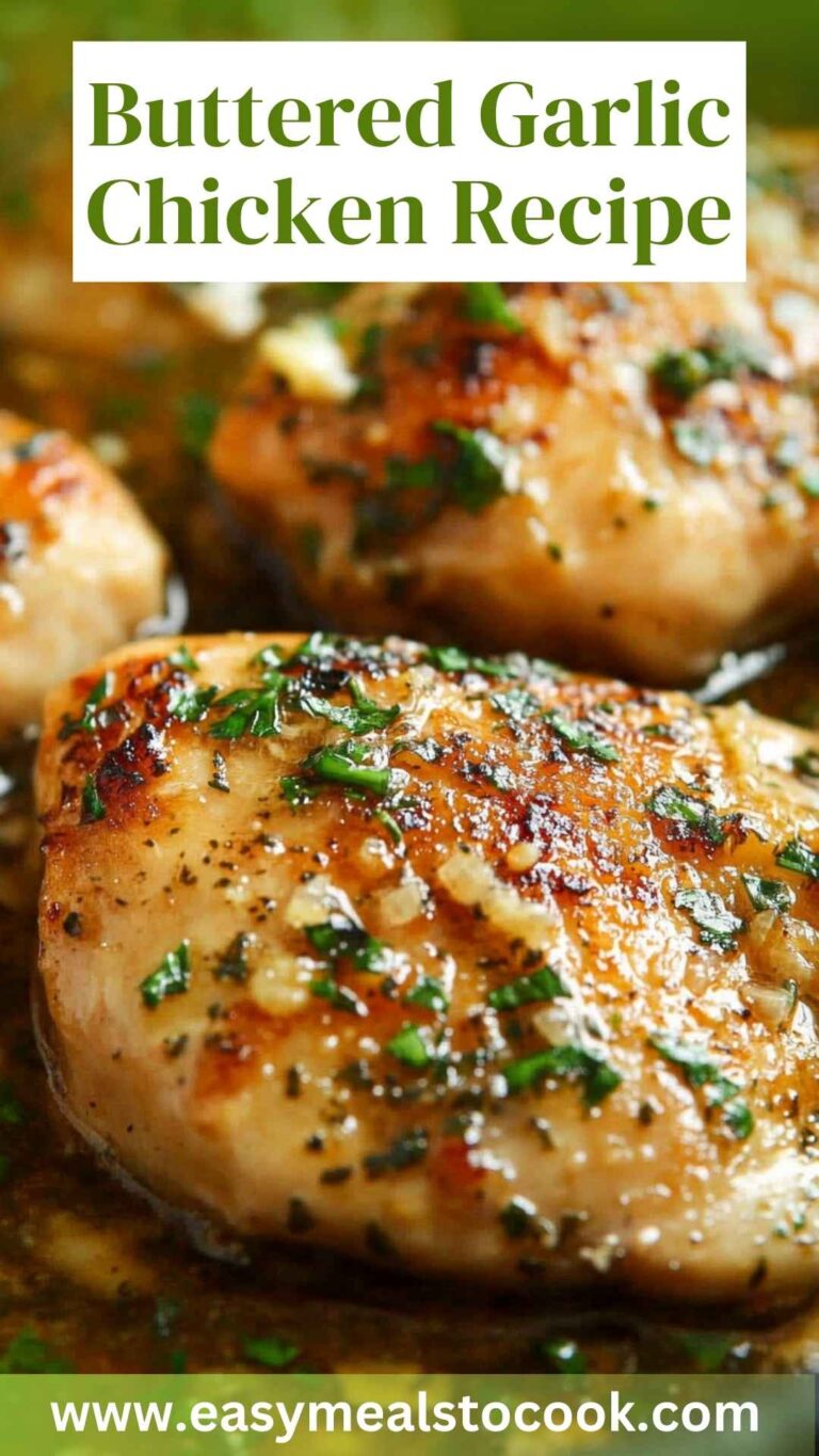 Buttered Garlic Chicken Recipe – Easy Meals To Cook
