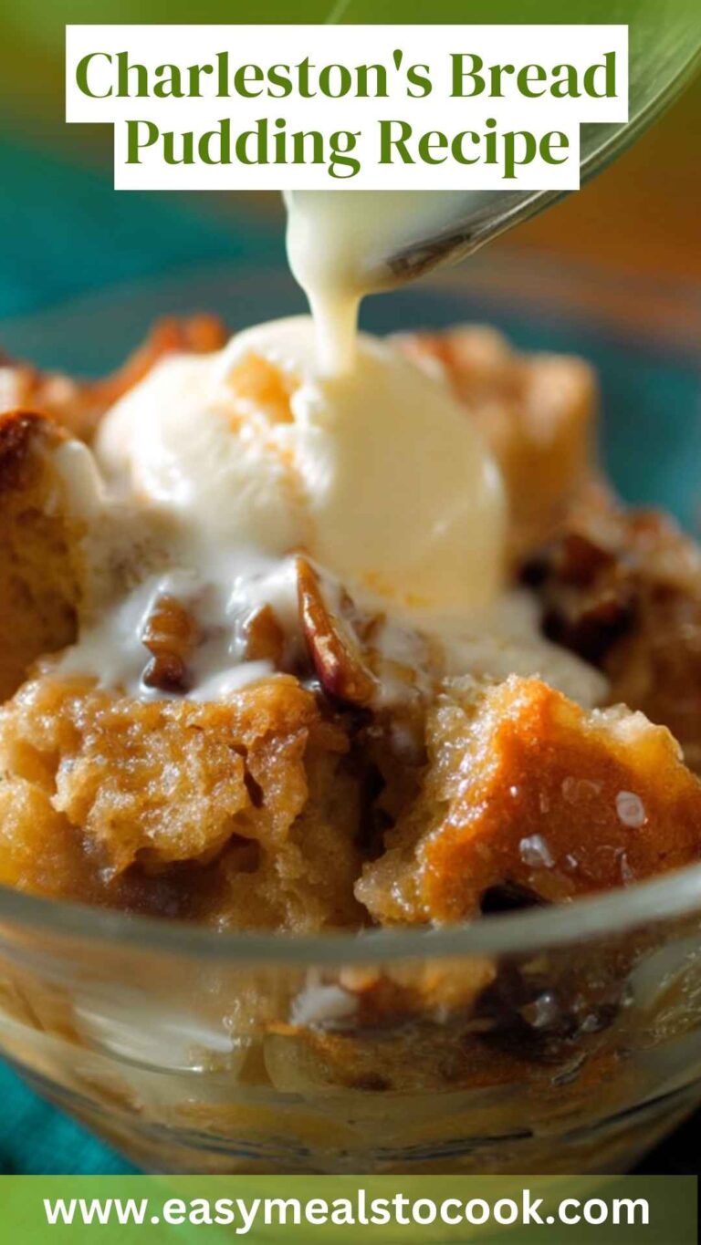 Charleston’s Bread Pudding Recipe – Easy Meals To Cook