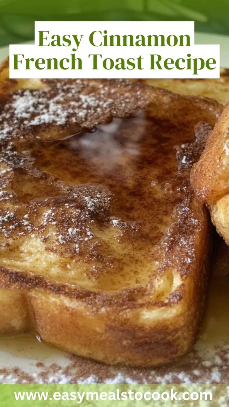 Easy Cinnamon French Toast Recipe – Easy Meals To Cook