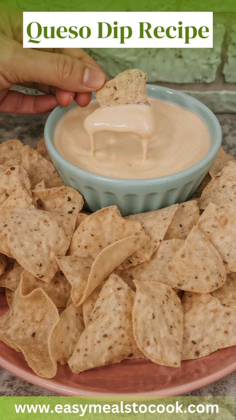 Queso Dip Recipe – Easy Meals To Cook
