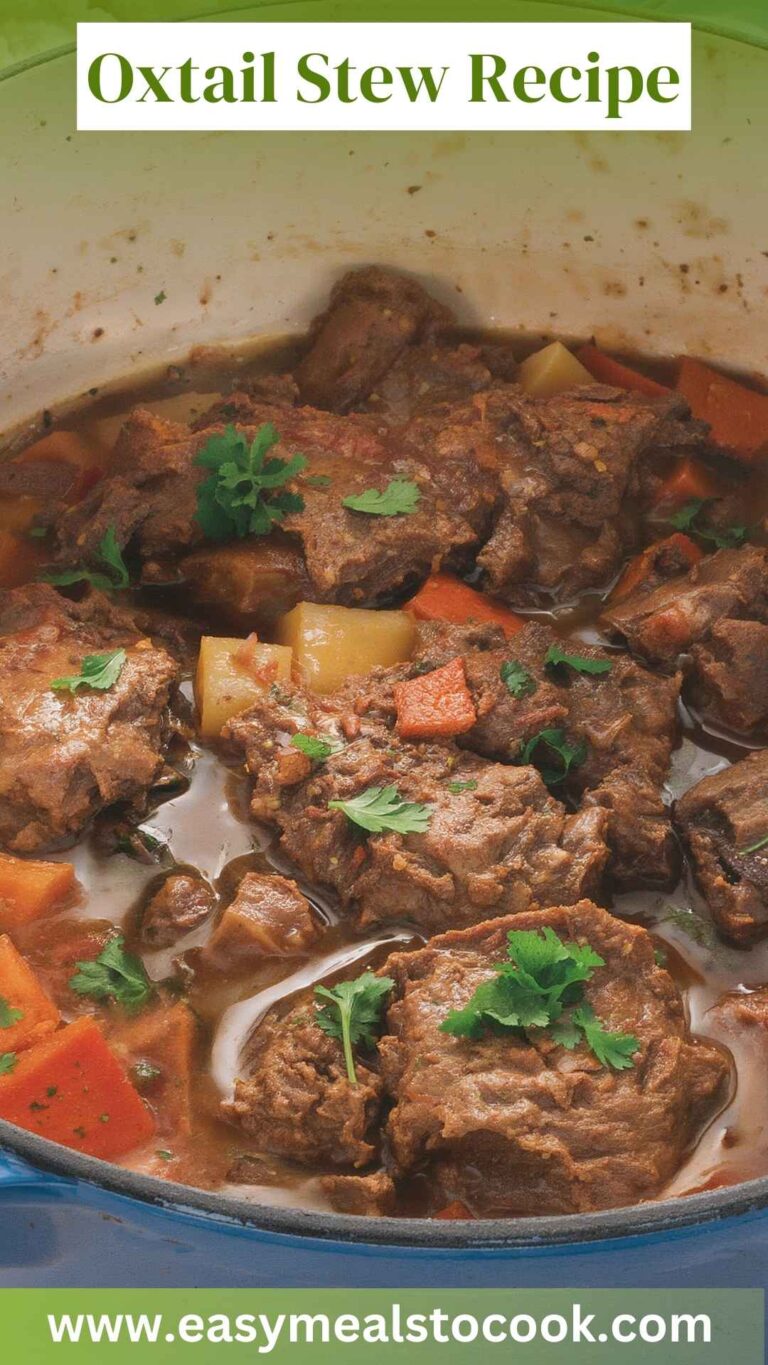 Oxtail Stew Recipe – Easy Meals To Cook