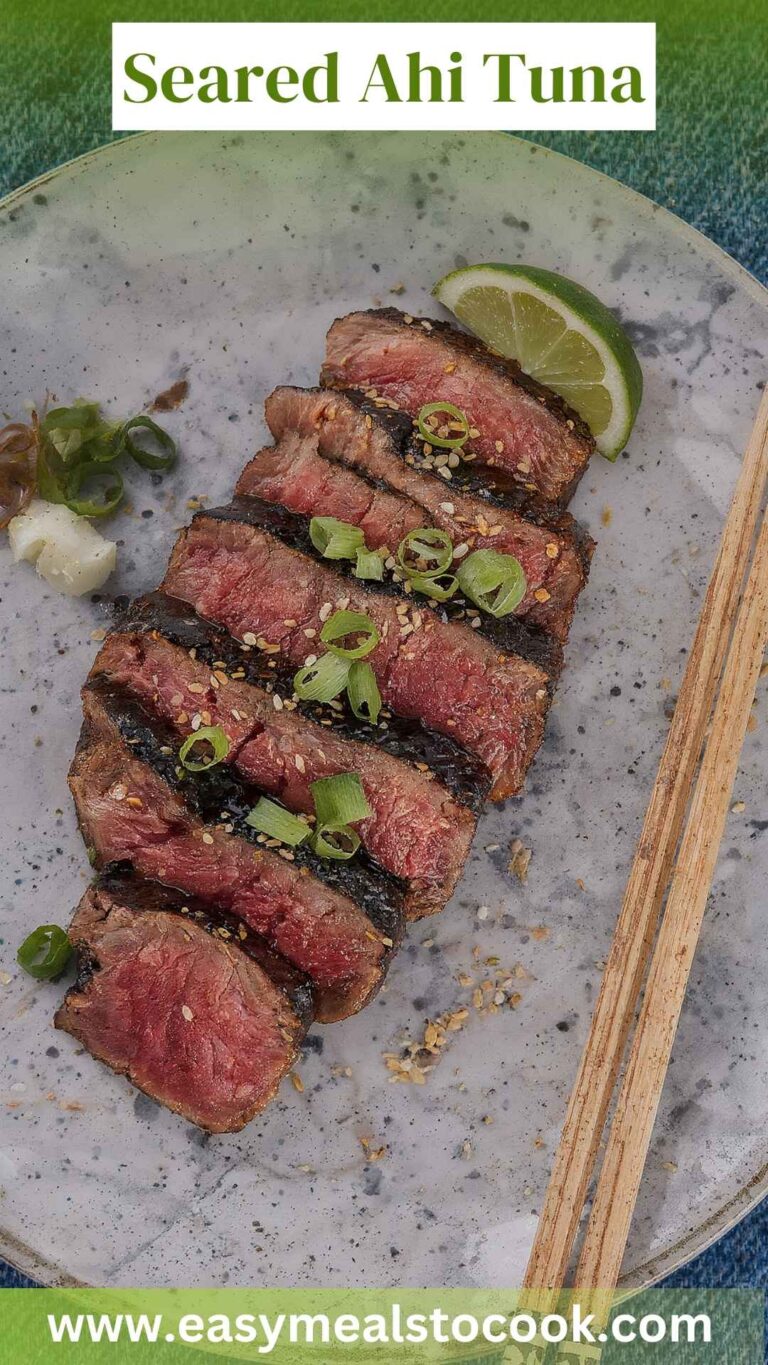 Seared Ahi Tuna – Easy Meals To Cook