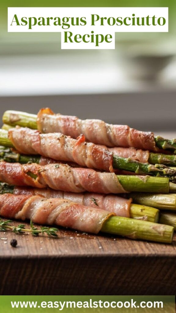 Asparagus Prosciutto Recipe
